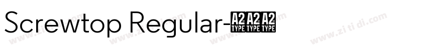 Screwtop Regular字体转换